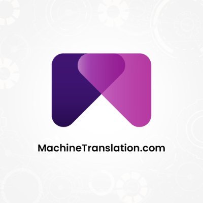 MachineTranslation:顶级机器翻译引擎,适用于任何语言和内容